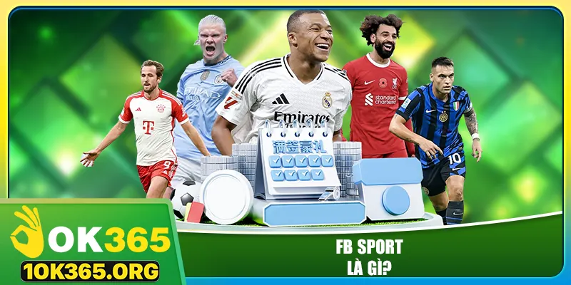 FB Sport là gì?