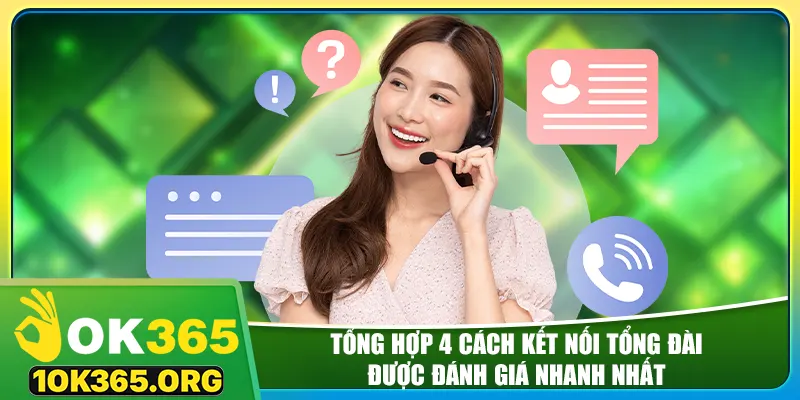 Tổng hợp 4 cách kết nối tổng đài được đánh giá nhanh nhất